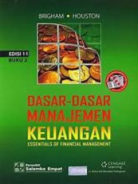 Dasar-Dasar Manajemen Keuangan : Essentials Of Financial Management