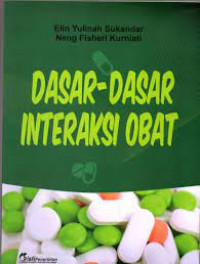 DASAR-DASAR INTERAKSI OBAT