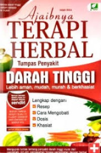 AJAIBNYA TERAPI HERBAL TUMPAS PENYAKIT DARAH TINGGI