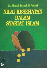 NILAI KESEHATAN DALAM SYARIAT ISLAM