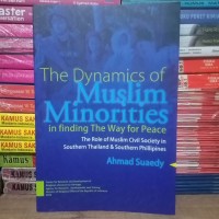 The Dynamics Of Muslim Minorities In Finding The Way For Peace