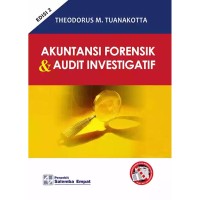 Akuntansi Forensik Dan Audit Investigatif