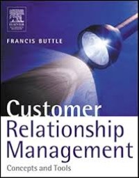 Customer Relationship Management : Concept and Tools