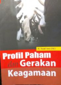 Profil Paham Dan Gerakan Keagamaan