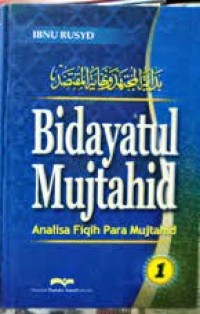 Bidayatul Mujtahid Analisa Fiqih Para Muhtahid