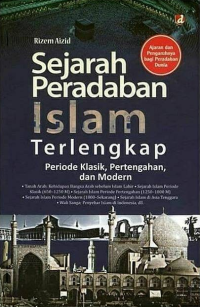 Sejarah Peradaban Islam Terlengkap