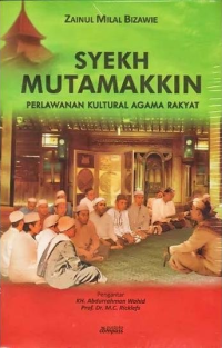 Syekh Mutamakkin : Perlawanan Kultural Agama Rakyat