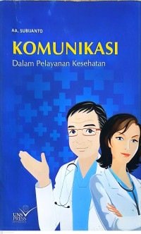 Komunikasi dalam Pelayanan Kesehatan