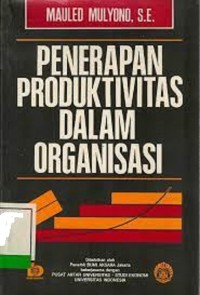 Penerapan Produktivitas Dalam Organisasi