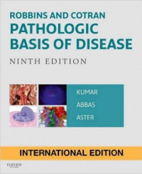 Robbins And Cotran Pathologic Basis Of Disease