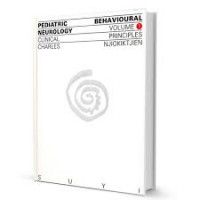 Pediatric Neurology Behavioural volume 1