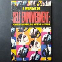 Self Empowerment: Persepsi, Paradigma, Dan Motivasi Salesman