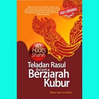 Teladan Rasul Dalam Berziarah Kubur