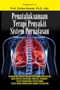 Penatalaksanaan Terapi Penyakit Sistem Pernafasan