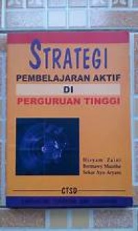 Strategi Pembelajaran Aktif Di Perguruan Tinggi