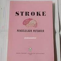 Stroke Pengelolaan Mutakhir