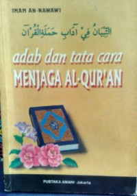 Adab dan Tata Cara Menjaga Al-Quran