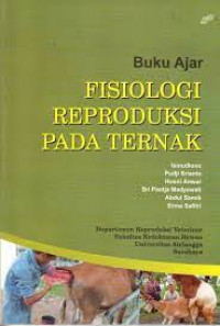 Buku Ajar Fisiologi Reproduksi Pada Ternak