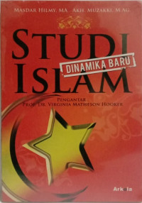 Dinamika Baru Studi Islam