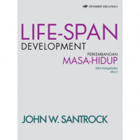 Life-Span Development (Perkembangan Masa-Hidup)