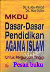 MKDU Dasar-Dasar Pendidikan Agama Islam