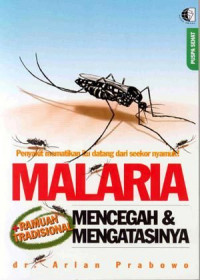 Penyakit Mematikan Itu Datang Dari Seekor Nyamuk Malaria