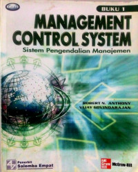 Management Control System (Sistem Pengendalian Manajemen) Buku 1