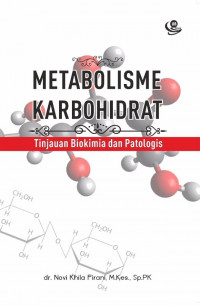 Metabolisme Karbohidrat Tinjauan Biokimia dan Patologis