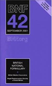 BNF (British National Formulary) 42 SEPTEMBER 2001