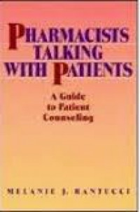 Pharmacists Talking With Patients: A Guide to Patient Counseling