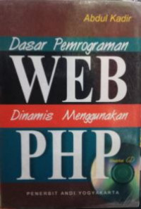 Dasar Pemrograman WEb Dinamis Menggunakan PHP
