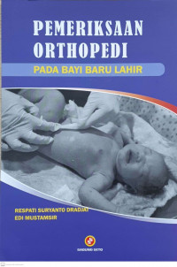 Pemeriksaan Orthopedi pada Bayi Baru Lahir