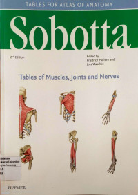 Atlas Of Anatomy Sobotta : Tables of Muscles, Joints and Nerves