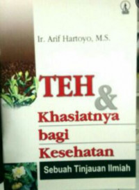Teh & Khasiatnya bagi Kesehatan