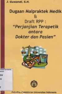 Image of Dugaan Malpraktek Medik & Perjanjian Terapetik Antara Dokter dan Pasien