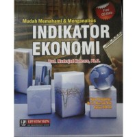 Image of Mudah Memahami dan Menganalisis Indikator Ekonomi