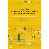 Image of Pengantar Metodologi Penelitian Bidang Kesehatan
