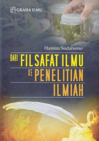 Image of Dari Filsafat Ilmu ke Penelitian Ilmiah