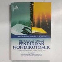 Image of Menggagas Format Pendidikan Nondikotomik (Humanisme Religius sebagai Paradigma Pendidikan Islam)
