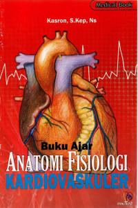 Image of Buku Ajar Anatomi Fisiologi Kardiovaskuler