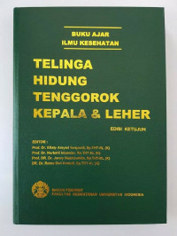 Image of Buku Ajar Ilmu Kesehatan : Telinga Hidung tenggorokan Kepala & Leher