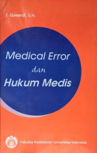 Image of Medical Error dan Hukum Medis