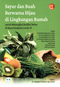 Image of Sayur dan Buah Berwarna Hijau di Lingkungan Rumah untuk Menangkal Radikal Bebas di Masa Pandemi Covid-19