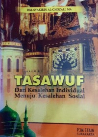Image of Tasawuf: Dari Kesalehan Individual Menuju Kesalehan Sosial