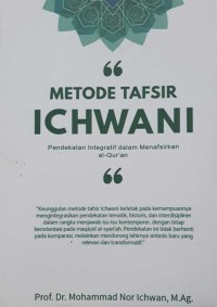 Image of Metode Tafsir Ichwani: Pendekatan Integratif dalam Menafsirkan al-Qur'an