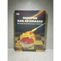 Image of Harapan dan Kecemasan Menatap Arah Reformasi Indonesia