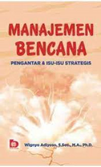 Image of Manajemen Bencana Pengantas & Isu-isu Strategis