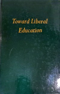 Image of Toward Liberal Education