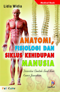 Image of Anatomi, Fisiologi dan Siklus Kehidupan Manusia : Disertai Contoh Soal dan Kunci Jawaban