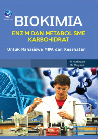 Image of biokimia : enzim dan metabolisme karbohidrat